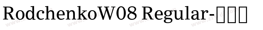 RodchenkoW08 Regular字体转换